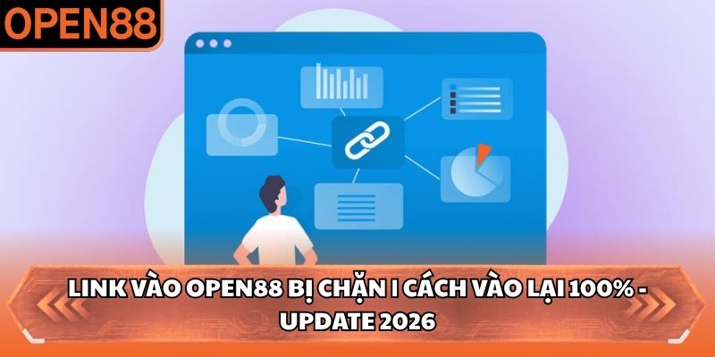 Link vào OPEN88 bị chặn